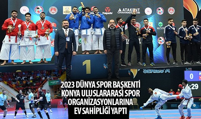 2023 Dunya Spor Baskenti Konya Uluslararasi Spor Organizasyonlarina Ev Sahipligi Yapti 2958.jpg